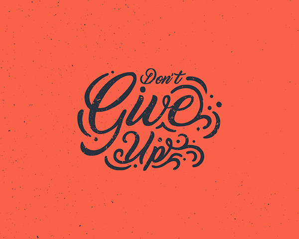 don't give up type art